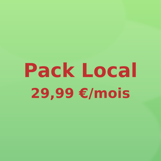 🟢 Pack Local Mensuel